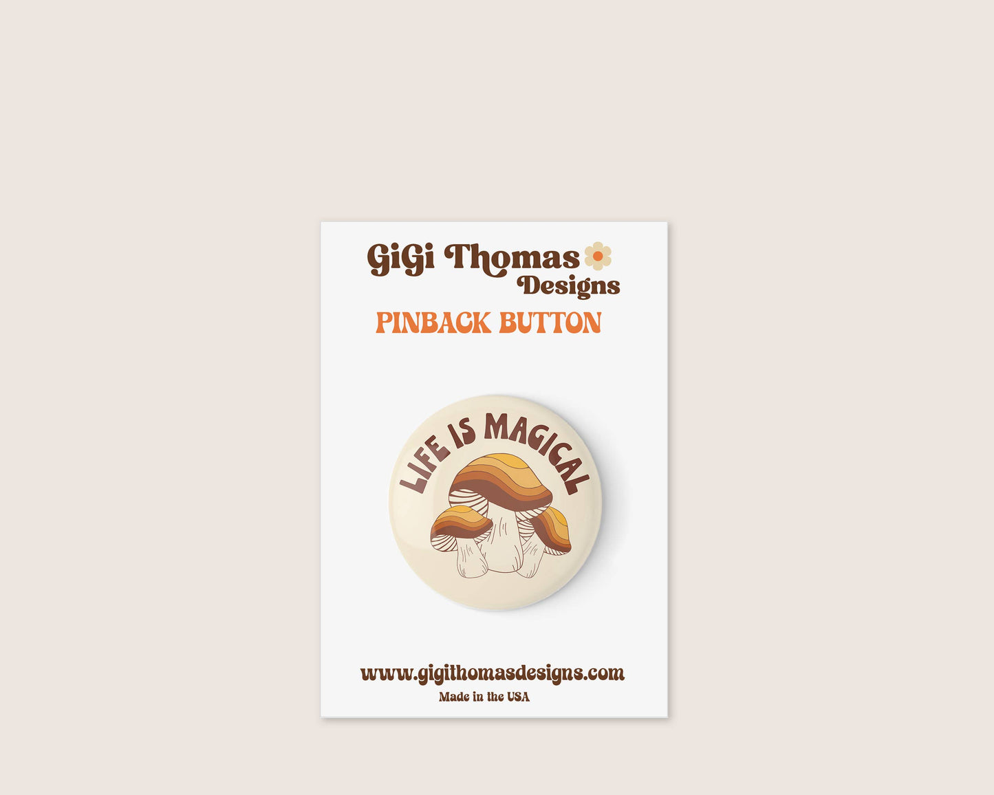 Life is Magical Pinback Button